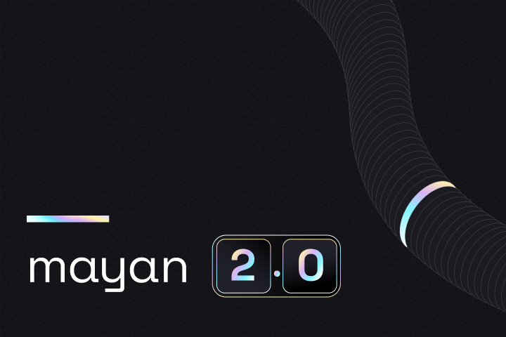 Meet Mayan 2.0: Faster Cross-Chain Swaps for the Financial Apps of the Future 
